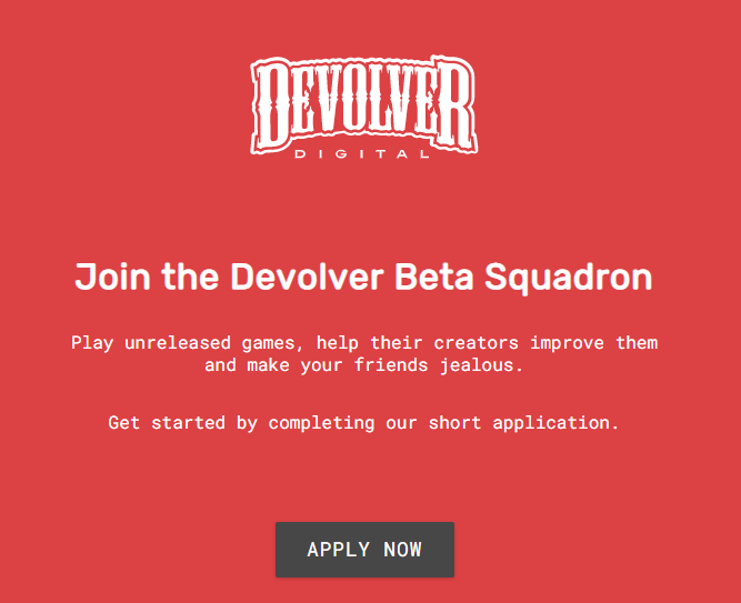 Join the Devolver Beta Squadron